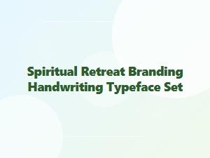 Scripted Serenity: Fonts for Spiritual Retreat Branding